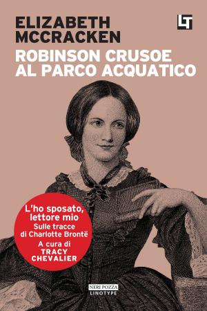 Cover of the book Robinson Crusoe al parco acquatico by Joshua Ferris