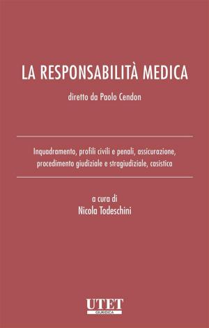 Cover of the book La responsabilità medica by Arrigo Petacco