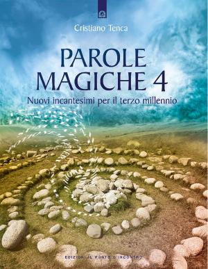 Cover of the book Parole magiche 4 by Albert-Claude Quemoun
