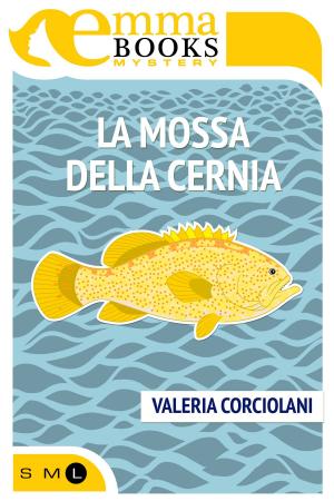 Cover of the book La mossa della cernia by Rick Zabel