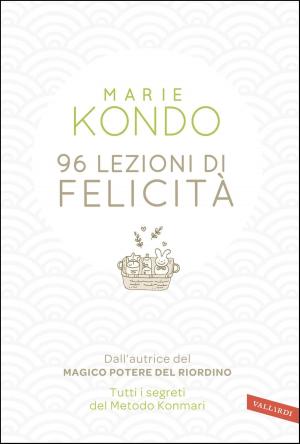 Cover of the book 96 lezioni di felicità by AA.VV.