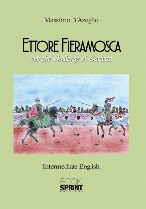 Cover of the book Ettore Fieramosca (Massimo D'Azeglio) by Giuseppe Tittarelli