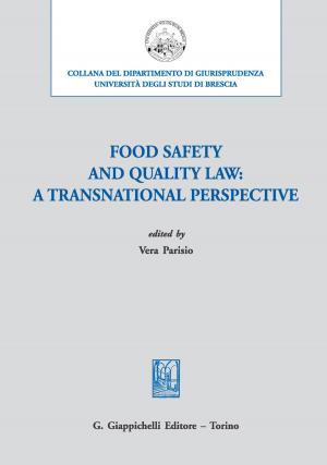 Cover of the book Food safety and quality law: a transnational perspective by Adriana Cosseddu, Fernanda Bruno, Josiane Rose Petry Veronese