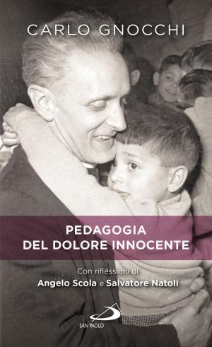Cover of the book Pedagogia del dolore innocente by Andrea Riccardi