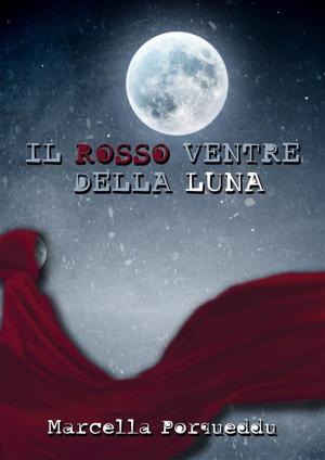 Cover of the book Il rosso ventre della luna by Lisa Kaye Presley