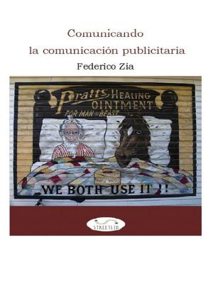Cover of the book Comunicando la comunicación publicitaria by John Rotondi