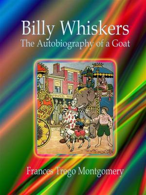 Cover of the book Billy Whiskers: The Autobiography of a Goat by Peter Thomas