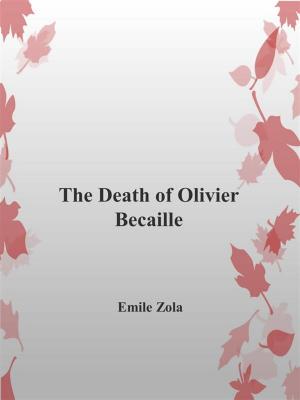 bigCover of the book The Death of Olivier Becaille by 