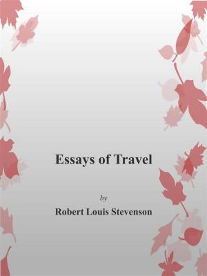 Cover of the book Essays of Travel by Robert-Louis Stevenson