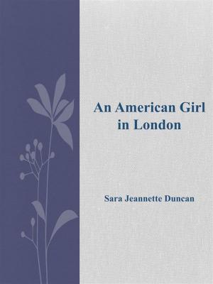 Book cover of An American Girl in London