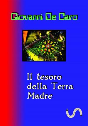 Cover of the book Il tesoro della Terra Madre by 王樂怡