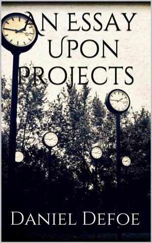 Cover of An Essay Upon Projects