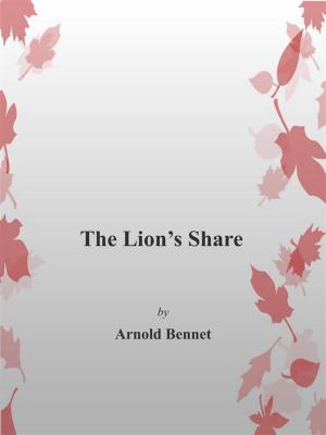 Cover of the book The Lion's Share by Tom Williams, Dave Housley, Ben Tanzer