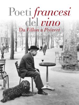 Cover of the book Poeti francesi del vino by Michele Bellelli