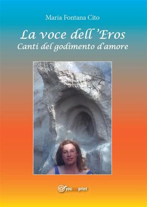 Book cover of La voce dell'Eros. Canti del godimento d'amore