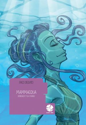 Cover of the book Mammacqua by Tj Sharp, Tyler Bass