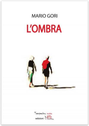 Cover of the book L'ombra by Walter Benjamin, Attilio Fortini