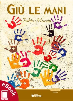 Cover of the book Giù le mani by Francesca Pleuterio