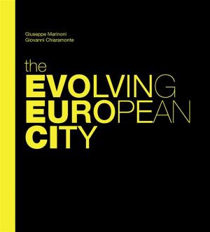 Book cover of The Evolving European City - Introduction
