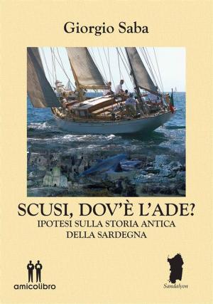 Cover of the book Scusi, dov'è l'Ade? by Giuliana Carta