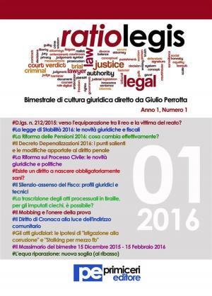 Cover of the book Ratio Legis (Numero 1, Anno 2016) by Salvatore Primiceri, Enrico Sirotti Gaudenzi, Giulio Perrotta
