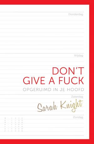 Cover of the book Don't give a fuck by Marion van de Coolwijk
