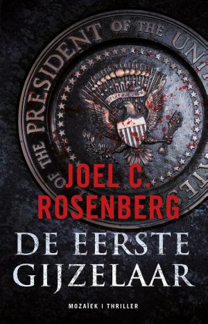 Cover of the book De eerste gijzelaar by Johan van Dorsten