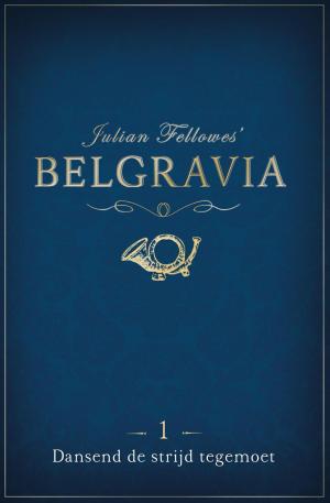 Cover of the book Belgravia by Cilla Börjlind, Rolf Börjlind