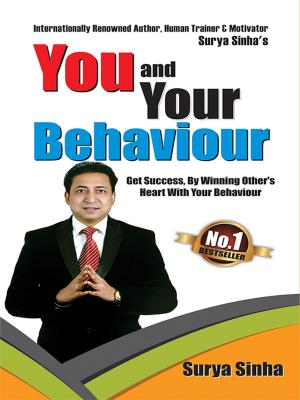 Cover of the book You and Your Behaviour by Collins CK Chiemezie