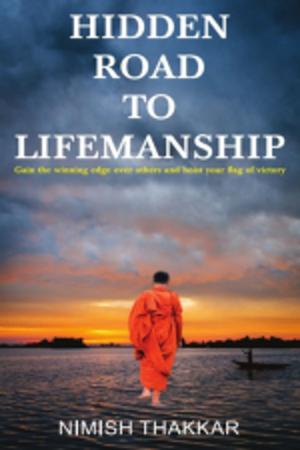 Cover of the book Hidden Road to Lifemanship by Aditi Jain & Shruti Jain