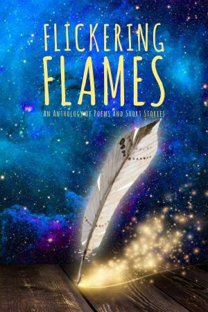 Cover of the book Flickering Flames by Y. LAKSHMI PRASAD