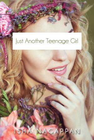 Cover of the book Just Another Teenage Girl by Saatwik Maheshwari