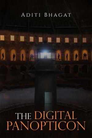 Cover of the book The Digital Panopticon by Rashmi Kulal Mehta