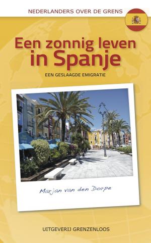 Book cover of Een zonnig leven in Spanje