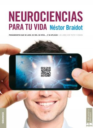 Cover of the book Neurociencias para tu vida by Nicolas  Litvinoff