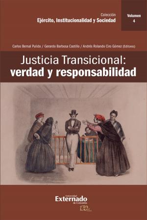 Cover of the book Justicia Transicional: verdad y responsabilidad by Günther Jakobs