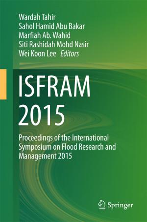 Cover of the book ISFRAM 2015 by László Keviczky, Ruth Bars, Jenő Hetthéssy, Csilla Bányász