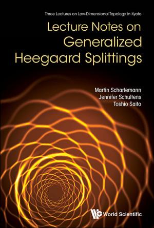 Cover of Lecture Notes on Generalized Heegaard Splittings