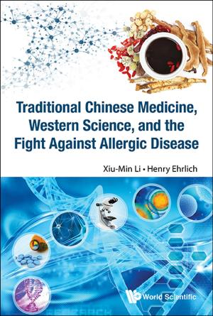 Book cover of Traditional Chinese Medicine, Western Science, and the Fight Against Allergic Disease