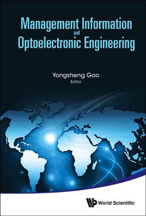 Cover of the book Management Information and Optoelectronic Engineering by Yoichi Kaya, Kenji Yamaji, Keigo Akimoto