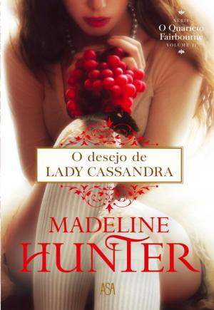 Cover of the book O Desejo de Lady Cassandra by Jeff Abbott