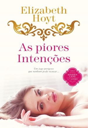 Cover of the book As Piores Intenções by Liz Fenwick