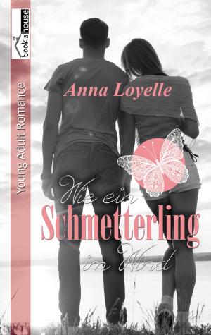 Cover of the book Wie ein Schmetterling im Wind by Lina Roberts