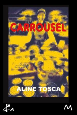 Cover of the book Carrousel by JK Ensley