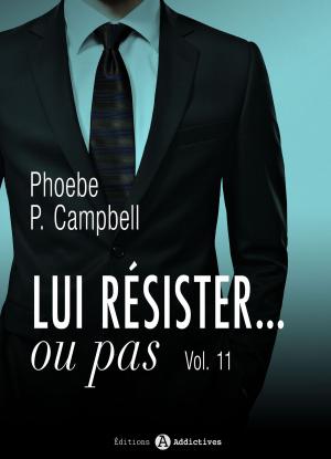 Book cover of Lui résister... ou pas - 11