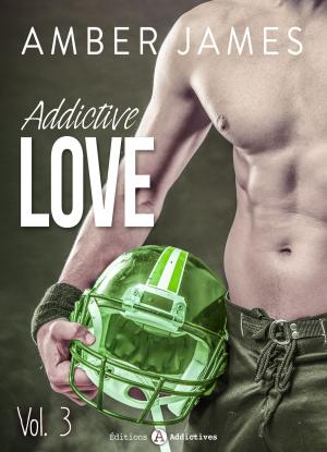 Book cover of Addictive Love, vol. 3
