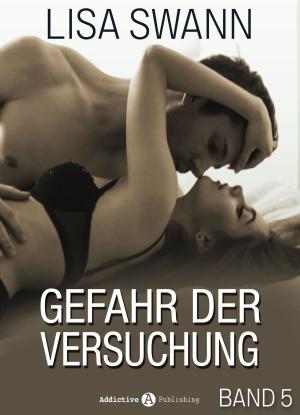 Cover of the book Gefahr der Versuchung - 5 by Mina Shepard