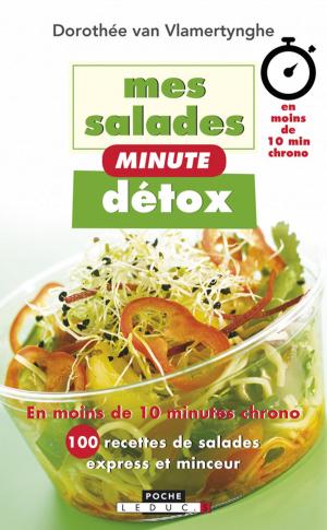 Cover of the book Mes salades minute détox by Cécile Neuville