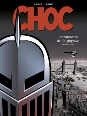 Cover of the book Choc - tome 2 - Les fantômes de Knightgrave (deuxième partie) by Jidéhem, Vicq