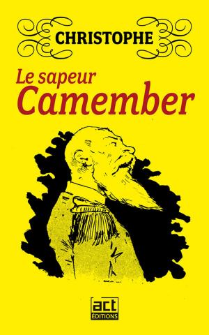 Cover of the book Le sapeur Camember by Mark SaFranko